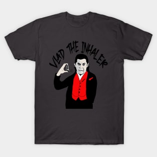 Vlad the Inhaler - Dracula T-Shirt